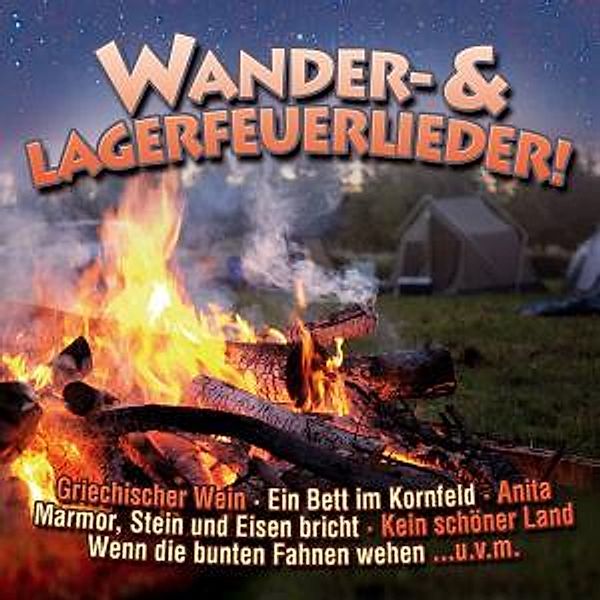 Wander - und Lagerfeuerlieder !, Diverse Interpreten