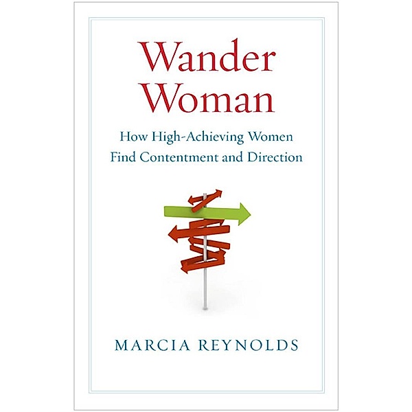Wander Woman, Marcia Reynolds