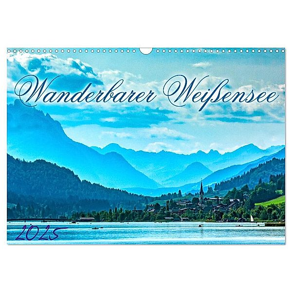 Wanderbarer Weißensee (Wandkalender 2025 DIN A3 quer), CALVENDO Monatskalender, Calvendo, Werner Braun