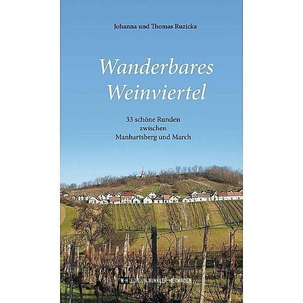Wanderbares Weinviertel, Johanna Ruzicka, Thomas Ruzicka