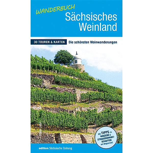 Wanderbuch Sächsisches Weinland, Klaus Jahn