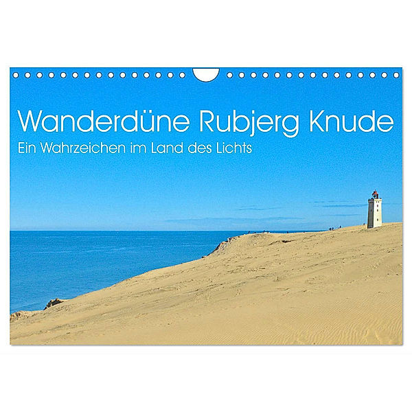 Wanderdüne Rubjerg Knude - ein Wahrzeichen im Land des Lichts (Wandkalender 2024 DIN A4 quer), CALVENDO Monatskalender, Lars Nullmeyer
