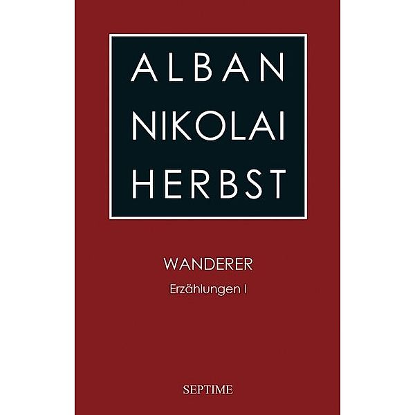 Wanderer, Alban N. Herbst