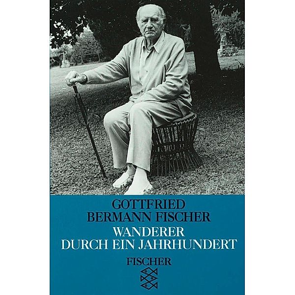 Wanderer durch ein Jahrhundert, Gottfried Bermann Fischer