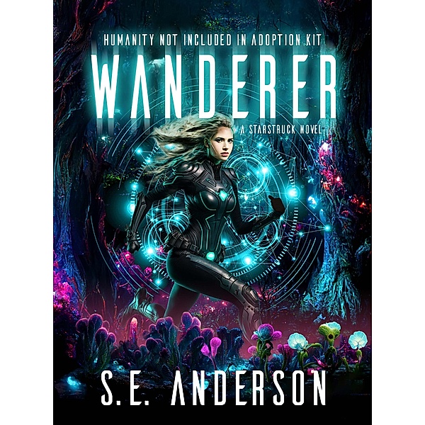 Wanderer (Starstruck, #9) / Starstruck, S. E. Anderson