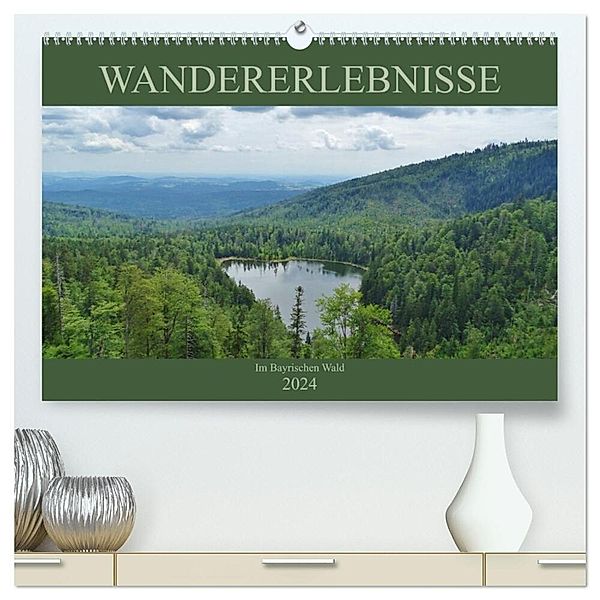 Wandererlebnisse im Bayrischen Wald (hochwertiger Premium Wandkalender 2024 DIN A2 quer), Kunstdruck in Hochglanz, Andrea Janke