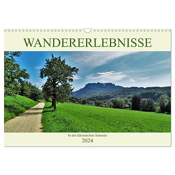 Wandererlebnisse in der Sächsischen Schweiz (Wandkalender 2024 DIN A3 quer), CALVENDO Monatskalender, Andrea Janke
