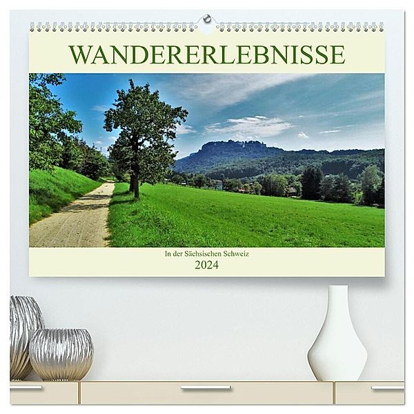 Wandererlebnisse in der Sächsischen Schweiz (hochwertiger Premium Wandkalender 2024 DIN A2 quer), Kunstdruck in Hochglanz, Andrea Janke