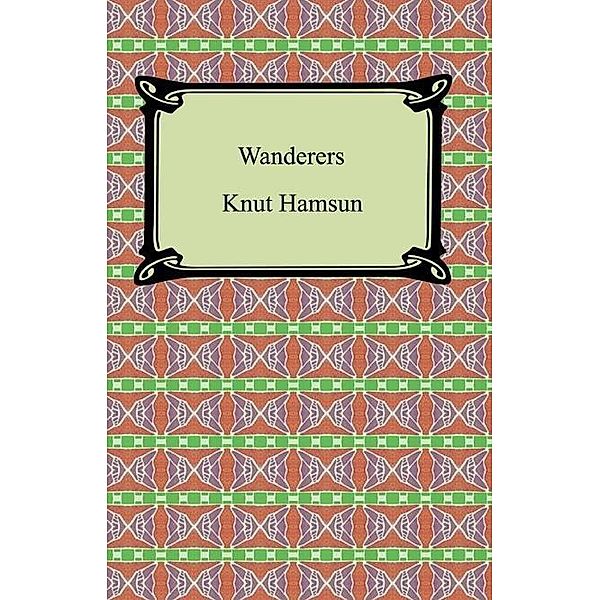 Wanderers / Digireads.com Publishing, Knut Hamsun