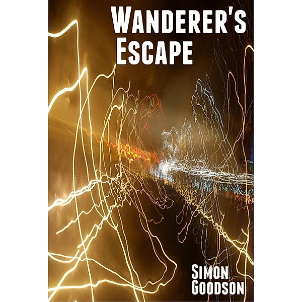 Wanderer's Escape (Wanderer's Odyssey, #1) / Wanderer's Odyssey, Simon Goodson