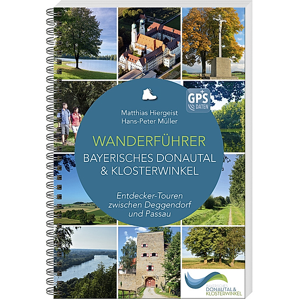 Wanderführer Bayerisches Donautal & Klosterwinkel, Matthias Hiergeist, Hans-Peter Müller