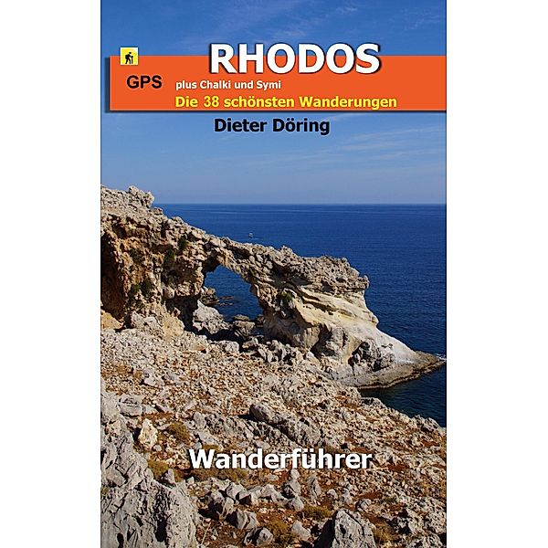 Wanderführer Rhodos, Dieter Döring