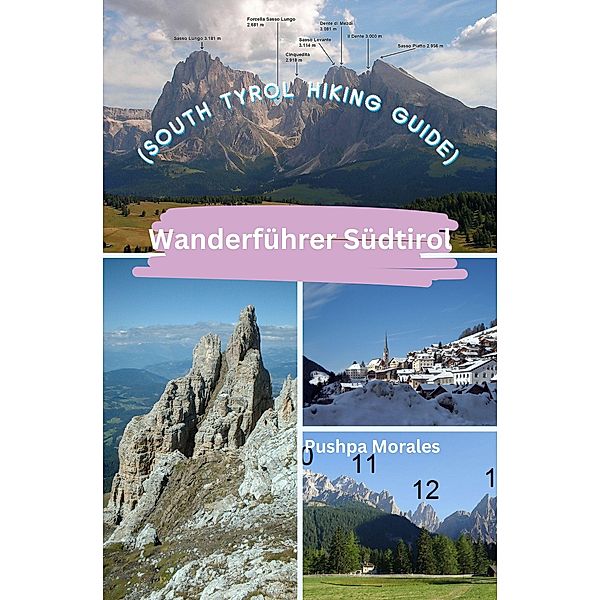 Wanderführer Südtirol (South Tyrol Hiking Guide), Pushpa Morales