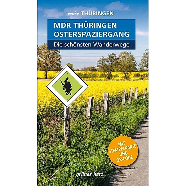 Wanderführer / Wanderführer MDR Thüringen Osterspaziergang, die schönsten Wanderwege, Heike Neuhaus