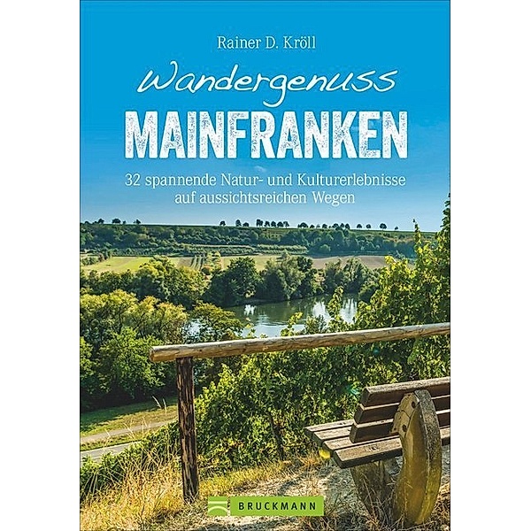 Wandergenuss Mainfranken, Rainer D. Kröll