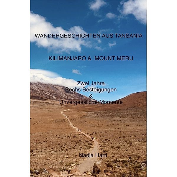 Wandergeschichten aus Tansania, Nadja Hartl