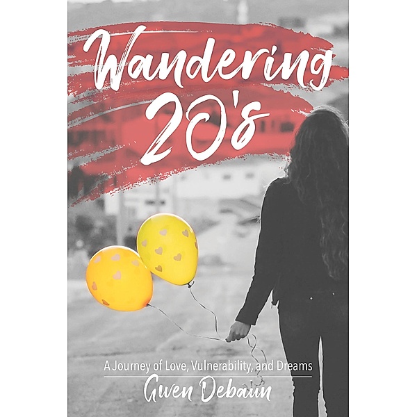 Wandering 20's, Gwen Debaun