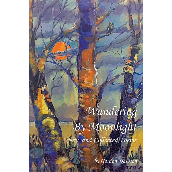 Wandering by Moonlight, Gordon Dawson