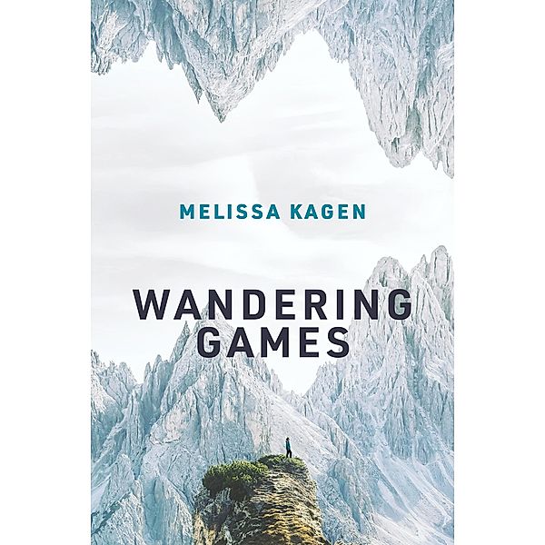 Wandering Games, Melissa Kagen