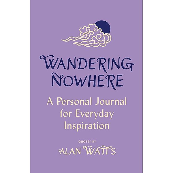 Wandering Nowhere, Alan Watts