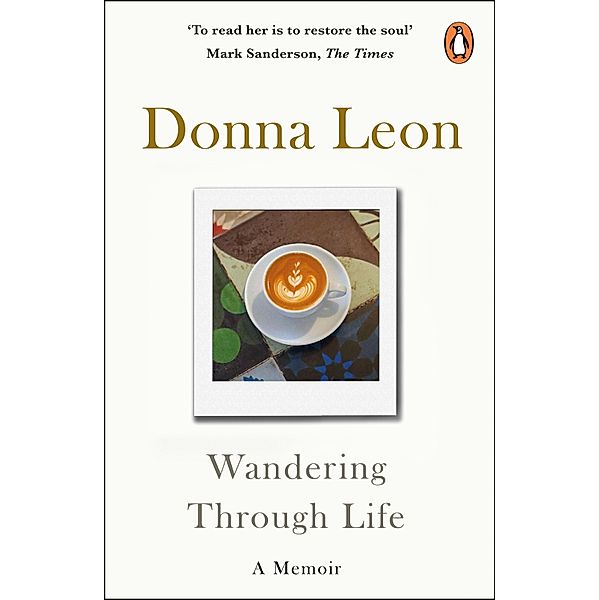 Wandering Through Life, Donna Leon