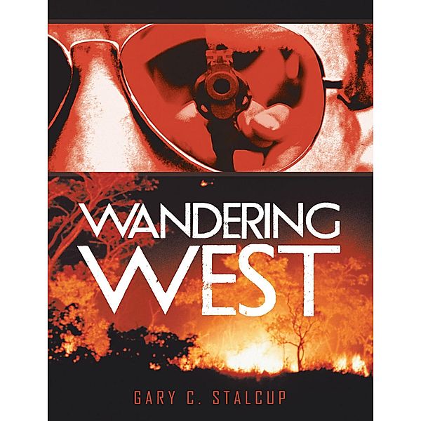Wandering West, Gary C. Stalcup