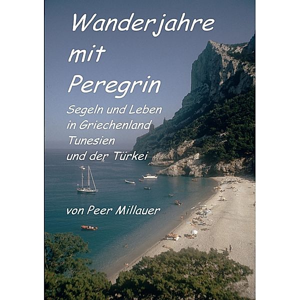 Wanderjahre mit Peregrin, Peer Millauer