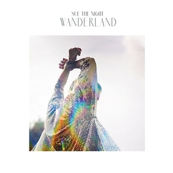 Wanderland (White Vinyl), Sue The Night