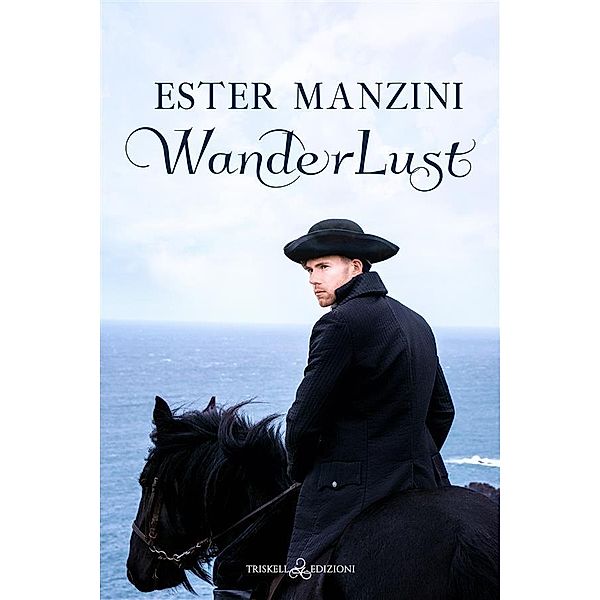 WanderLust, Ester Manzini