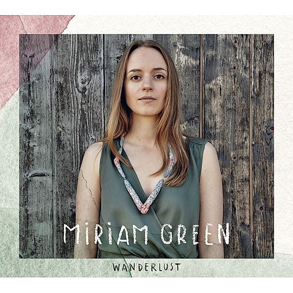 Wanderlust, Miriam Green