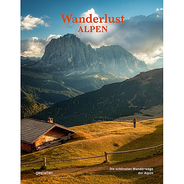 Wanderlust Alpen