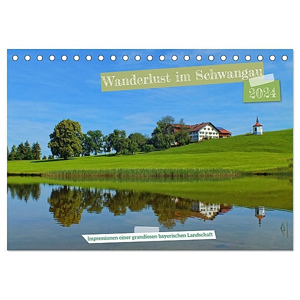 Wanderlust im Schwangau - Impressionen einer grandiosen bayerischen Landschaft (Tischkalender 2024 DIN A5 quer), CALVENDO Monatskalender, Holger Felix