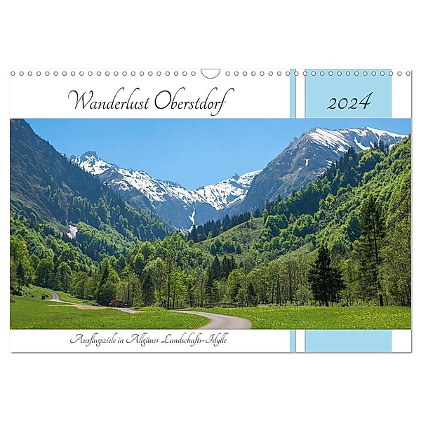 Wanderlust Oberstdorf 2024 (Wandkalender 2024 DIN A3 quer), CALVENDO Monatskalender, SusaZoom