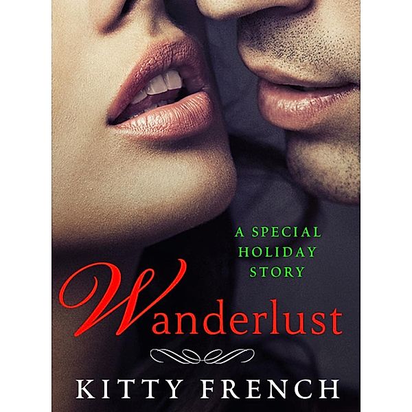 Wanderlust / St. Martin's Paperbacks, Kitty French