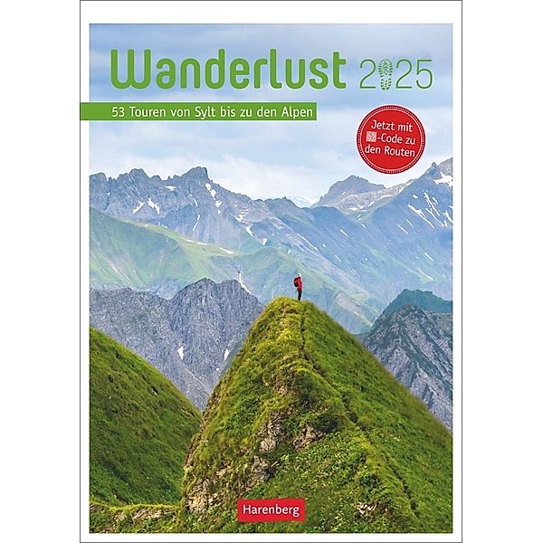 Wanderlust Wochen-Kulturkalender 2025 - 53 Touren von Sylt bis zu den Alpen, Michael Pröttel