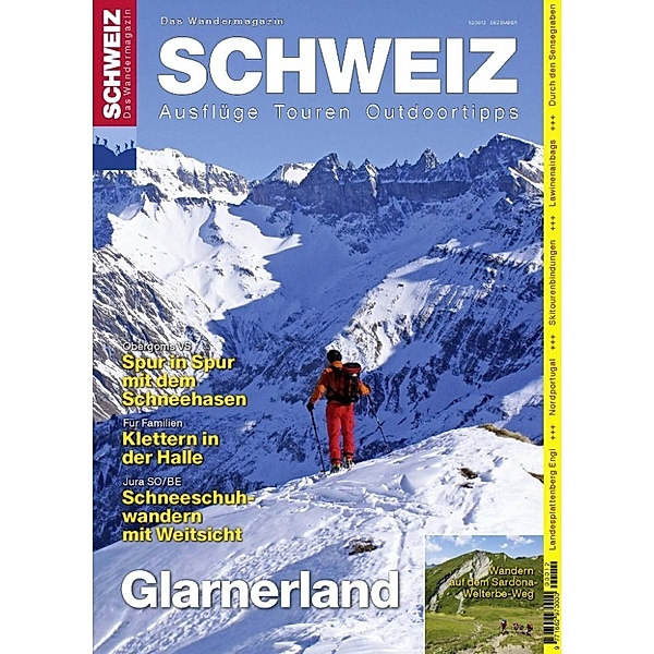 Wandermagazin SCHWEIZ: Glarnerland, Jochen Ihle, Toni Kaiser