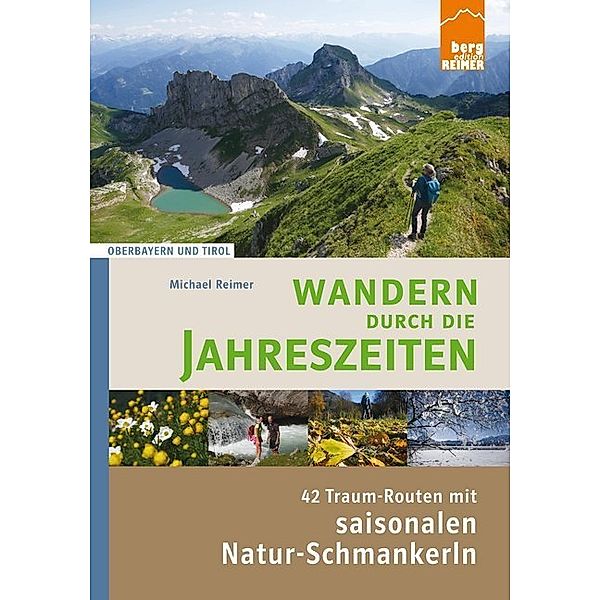 Wandern durch die Jahreszeiten, Michael Reimer