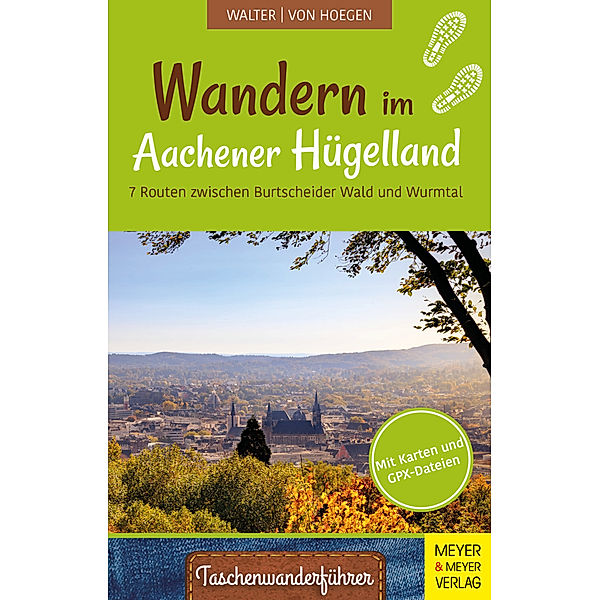 Wandern im Aachener Hügelland, Roland Walter, Rainer von Hoegen