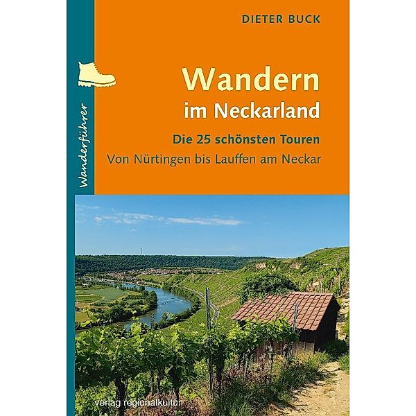 Wandern im Neckarland, Dieter Buck