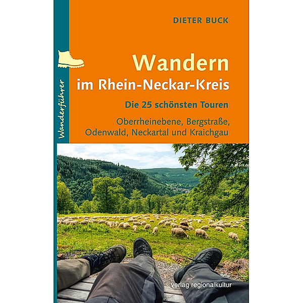 Wandern im Rhein-Neckar-Kreis, Dieter Buck