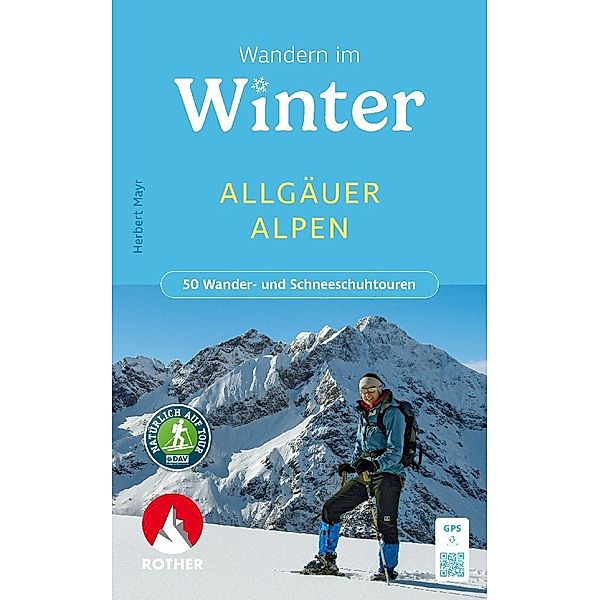 Wandern im Winter - Allgäuer Alpen, Herbert Mayr