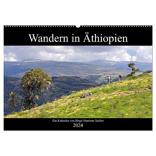 Wandern in Äthiopien (Wandkalender 2024 DIN A2 quer), CALVENDO Monatskalender, Birgit Harriette Seifert