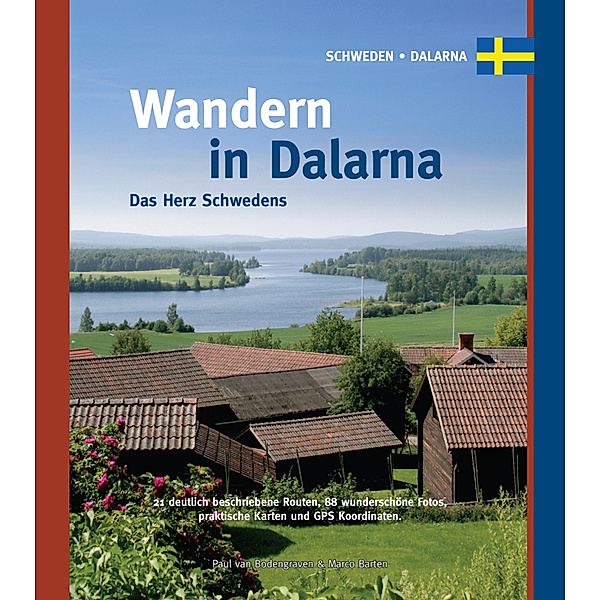 Wandern in Dalarna, Paul van Bodengraven, Marco Barten