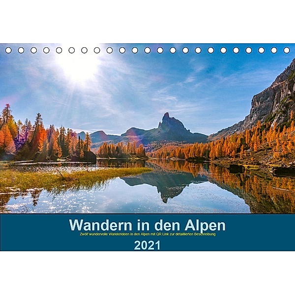 Wandern in den Alpen (Tischkalender 2021 DIN A5 quer), E. Hacker