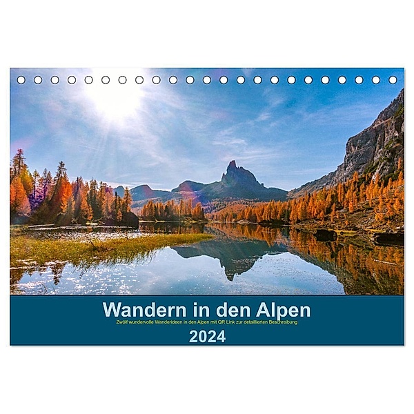 Wandern in den Alpen (Tischkalender 2024 DIN A5 quer), CALVENDO Monatskalender, E. Hacker