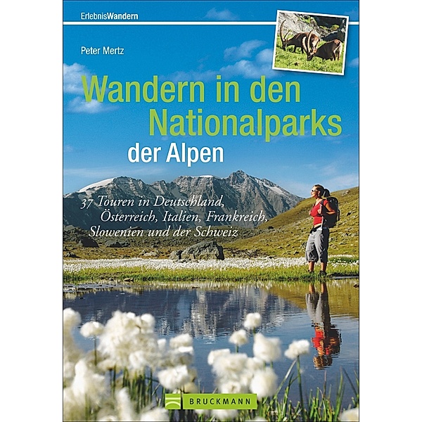 Wandern in den Nationalparks der Alpen, Peter Mertz