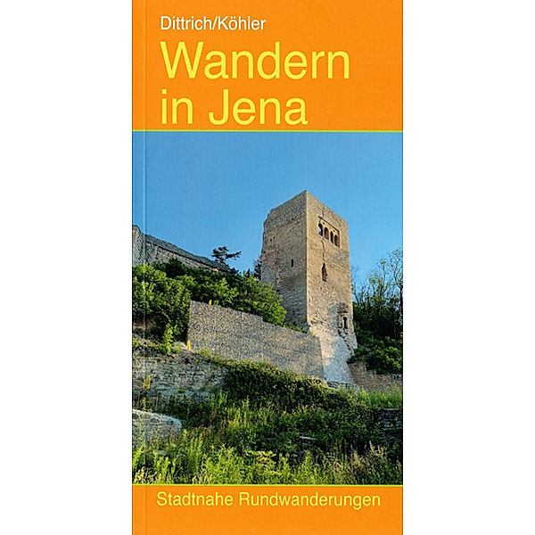 Wandern in Jena, Ursula Dittrich, Gabriele Köhler