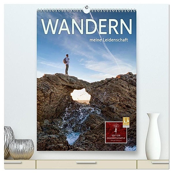 Wandern - meine Leidenschaft (hochwertiger Premium Wandkalender 2024 DIN A2 hoch), Kunstdruck in Hochglanz, Peter Roder