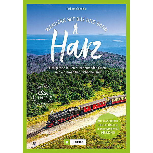 Wandern mit Bus und Bahn Harz, Richard Goedeke