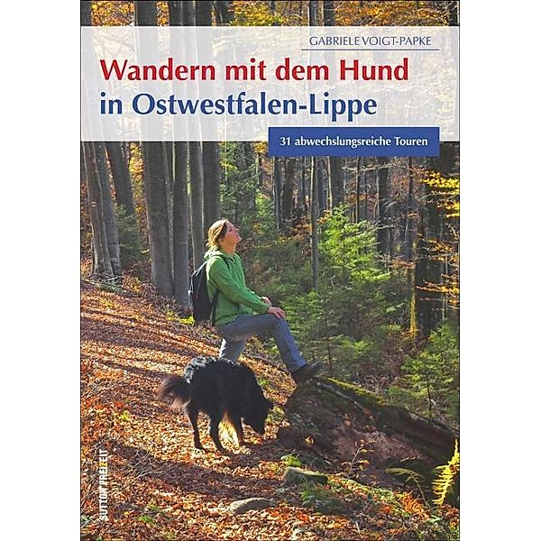 Wandern mit dem Hund in Ostwestfalen-Lippe, Gabriele Voigt-Papke